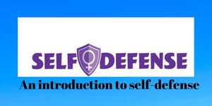 Introduction to Women's Self-Defense